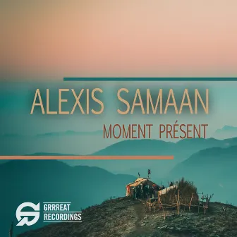 Moment Present by Alexis Samaan