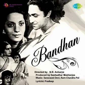 Bandhan (Original Motion Picture Soundtrack) by Unknown Artist