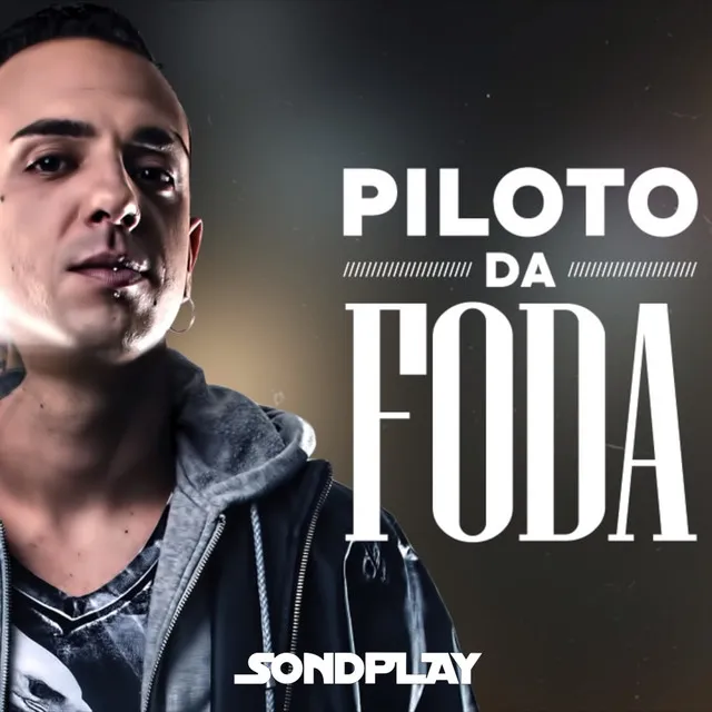 Piloto da Foda