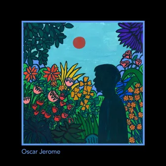 Oscar Jerome by Oscar Jerome