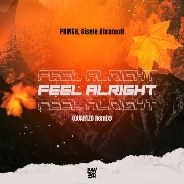 Feel Alright - Quartzo Remix