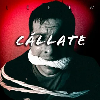 Cállate by Lefem