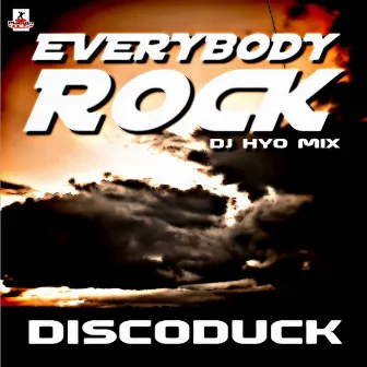 Everybody Rock by Discoduck