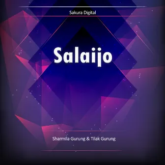 Salaijo by Tilak Gurung