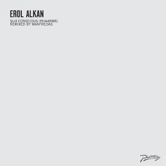 Sub Conscious (Original / Manfredas Remixes) by Erol Alkan