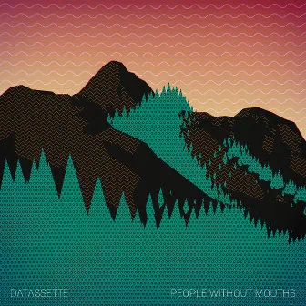 People Without Mouths EP by Datassette