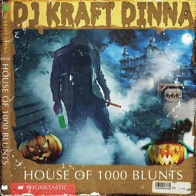 HOUSE OF 1000 BLUNTS