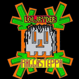 Raggasteppa by Lowryder