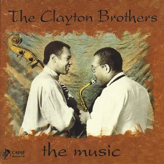 The Music by The Clayton Brothers