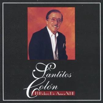 El Bolero de Amor: Vol. Il by Santitos Colon