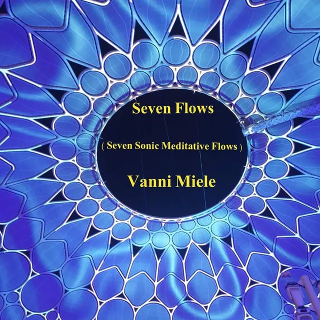 Seven Flows (Seven Sonic Meditative Flows)