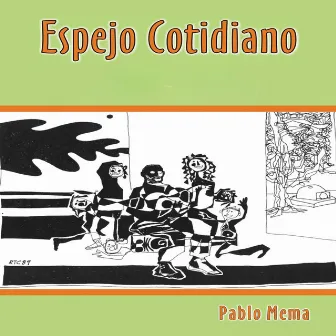 Espejo Cotidiano by Pablo Mema