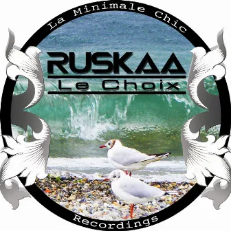 Le Choix by Ruskaa