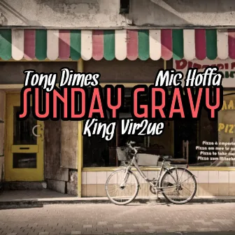 Sunday Gravy by Tony Dimes