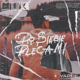 Do siebie plecami by Yappe