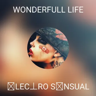 WONDERFULL LIFE (Remix) by Alexandre Dufau