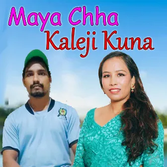 Maya Chha Kaleji Kuna by 