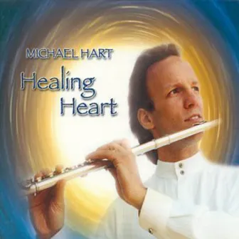 Healing Heart by Michael Hart