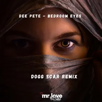 Bedroom Eyes (Dogg Scar Remix) by Dogg Scar