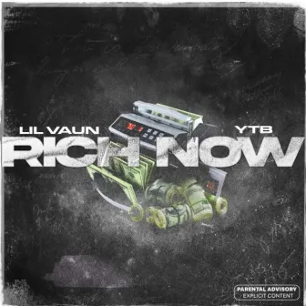 Rich Now by Lil Vaun