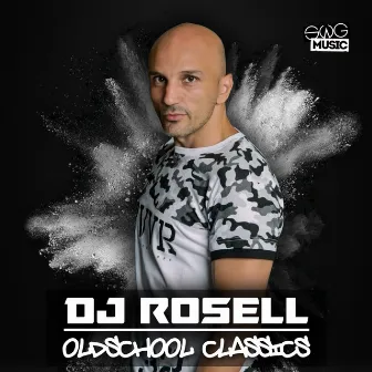 Oldschool Classics by Dj Rosell