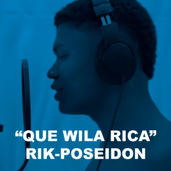 Que Wila Rica by Poseidon