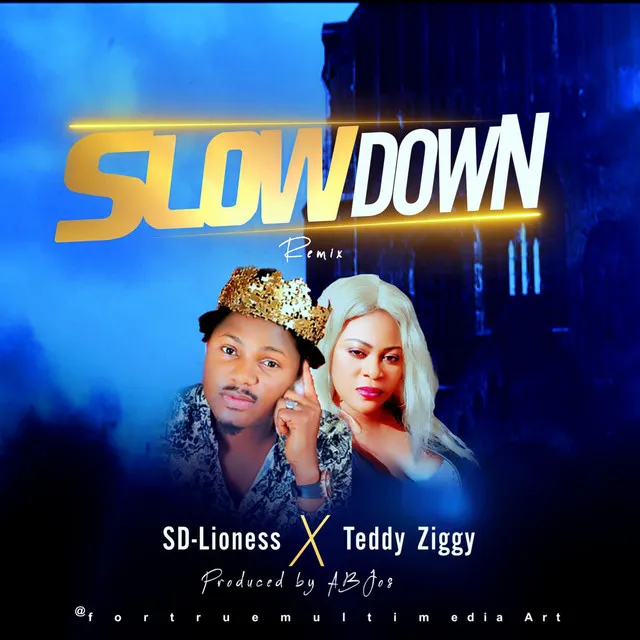 SLOW DOWN (Remix)