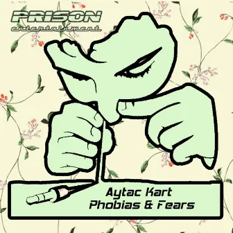 Phobias & Fears by Aytac Kart