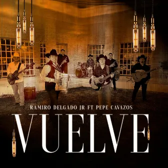 Vuelve by Ramiro Delgado Jr.