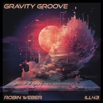 Gravity Groove by Robin Weber