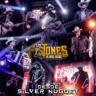 Desde Silver Nugget by Los Pistones De Uriel Valdez