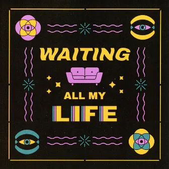 Waiting All My Life by Sofasound