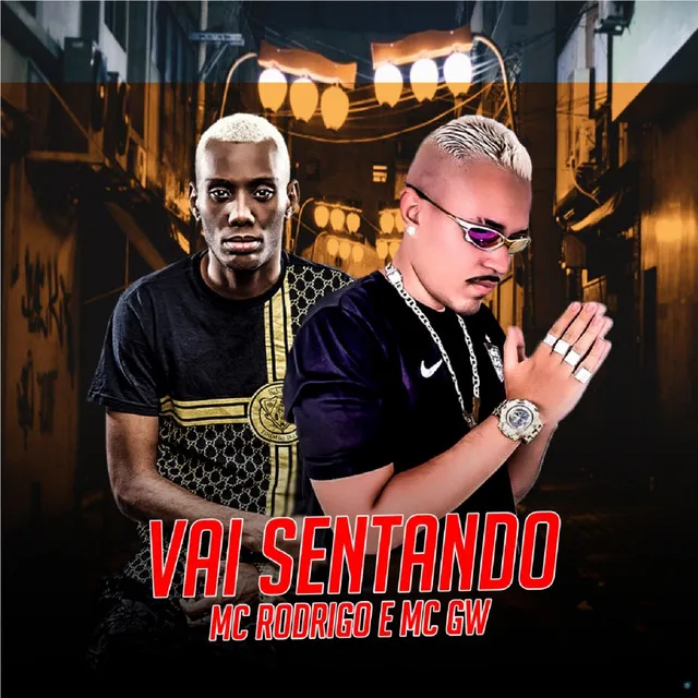 Vai Sentando (feat. MC GW)