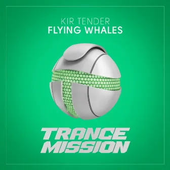 Flying Whales (Extended Mix) by Kir Tender