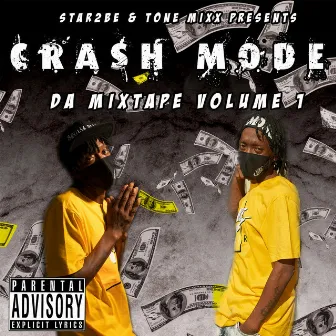 Crash Mode Da Mixtape Volume 1 by Soulja Reace