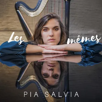 Les Mêmes by Pia Salvia