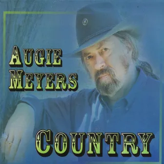 Country by Augie Meyers