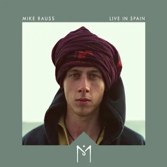 Live In Spain by Mike Rauss