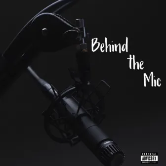 Behind The Mic by REL Levi