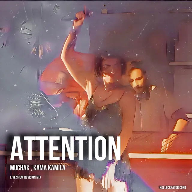 Attention (Live Show Revision Mix) - Radio Edit