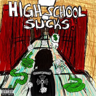 High School Sucks! by NL Runt