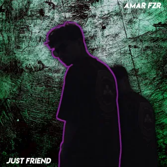 Just Friend by Unknown Artist