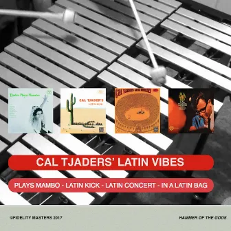 Cal Tjader's Latin Vibes by Cal Tjader