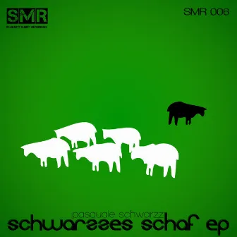 Schwarzzes Schaf Ep by Pasquale Schwarzz