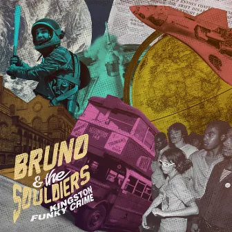 Kingston Funky Crime by Bruno & The Souldiers