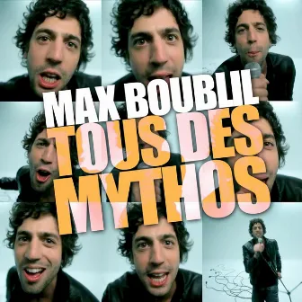 Les mythos by Max Boublil