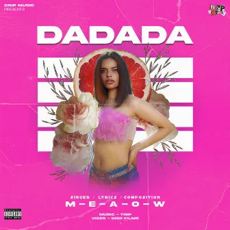 DADADA by Meaow