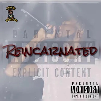 Reincarnated by FamousDee