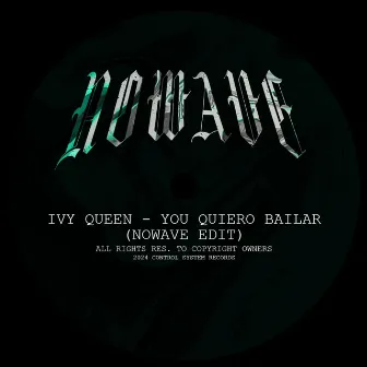 YO QUIERO BAILAR EDIT by Nowave