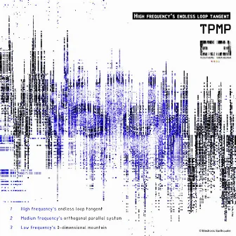 High Frequency's Endless Loop Tangent by TPMP